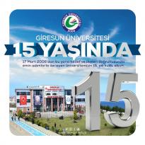 GİRESUN ÜNİVERSİTESİ 15 YAŞINDA