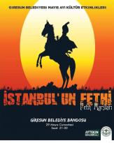 İstanbul’un Fethi – Fetih Marşları