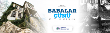 Rektörümüz Prof. Dr. Yılmaz Can’ın Babalar Günü Mesajı