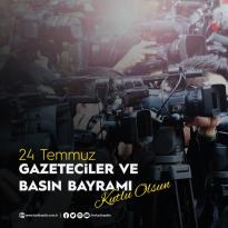 24 Temmuz Gazeteciler ve Basın Bayramı