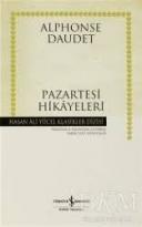 “Ayaklanma Görünümleri” Pazartesi Öyküleri Alphose Daudet