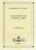 “15 Ağustosta nişan alanlardan biri” Pazartesi Öyküleri Alphose Daudet