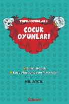 SİHİRLİ KÖPEK- KUZU MAYDONOZ’UN MACERALARI