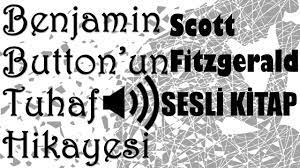 “Benjamin Button’un Tuhaf Hikayesi” Scott Fitzgerald
