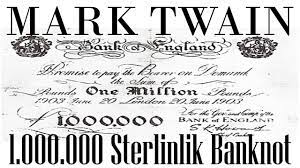 “1.000.000 STERLİNLİK BANKNOT” MARK TWAIN