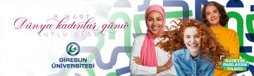 Rektörümüzün “8 Mart Dünya Kadınlar Günü” Dolayısıyla Yayınladığı Mesaj