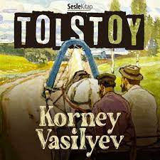 “Korney Vasilyev” TOLSTOY