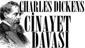 “Cinayet Davası” Charles Dickens