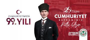 29 Ekim Cumhuriyet Bayramı’nın 99. yıldönümü nedeniyle bir mesaj yayınladı.
