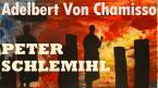 “PETER SCHLEMIHL” Adelbert Von Chamisso