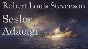 “Sesler Adacığı” Robert Louis Stevenson