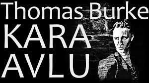 “Kara Avlu” Thomas Burke