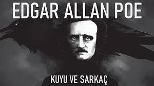 “Kuyu ve Sarkaç” Edgar Allan Poe