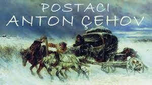 “Postacı” Anton Çehov