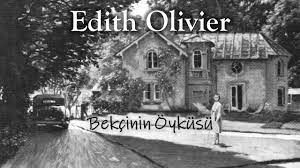 “Bekçinin Öyküsü” Edith Olivier