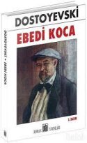 “EBEDİ KOCA” Fyodor DOSTOYEVSKİ bölüm -17- SON