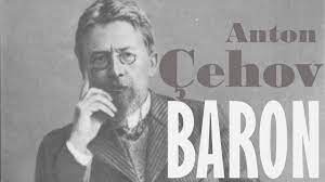 “BARON” Anton ÇEHOV