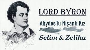 “Selim İle Zeliha” LORD BYRON