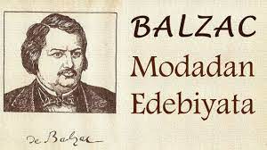 “Modadan Edebiyata” BALZAC