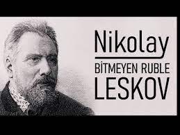 “Bitmeyen Ruble” Nikolay LESKOV