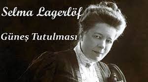 “Güneş Tutulması” Selma Lagerlöf