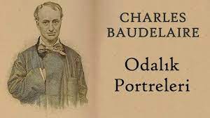“Odalık Portreleri” Charles Baudelaire
