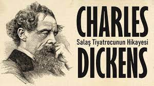 “Salaş Tiyatrocunun Hikayesi” CHARLES DICKENS Mister Pickwick’in Serüvenlerinden