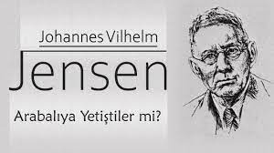 “Arabalıya Yetiştiler mi?” Johannes V. JENSEN