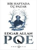 “Bir Haftada Üç Pazar” EDGAR ALLAN POE