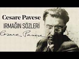 “Irmağın Sözleri” Cesare PAVESE