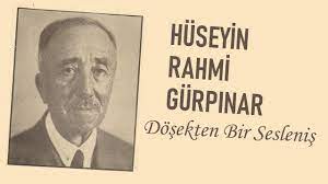 “Döşekten Bir Sesleniş” Hüseyin Rahmi Gürpınar
