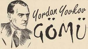 “GÖMÜ” Yordan YOVKOV