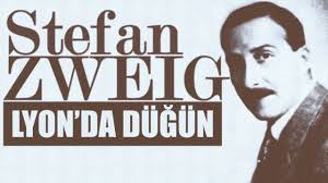 “Lyon’da Düğün” Stefan Zweig