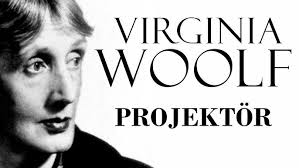 “Projektör” Virginia WOOLF