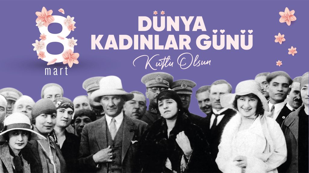 BAŞKAN KÖSE’NİN 8 MART DÜNYA KADINLAR GÜNÜ MESAJI