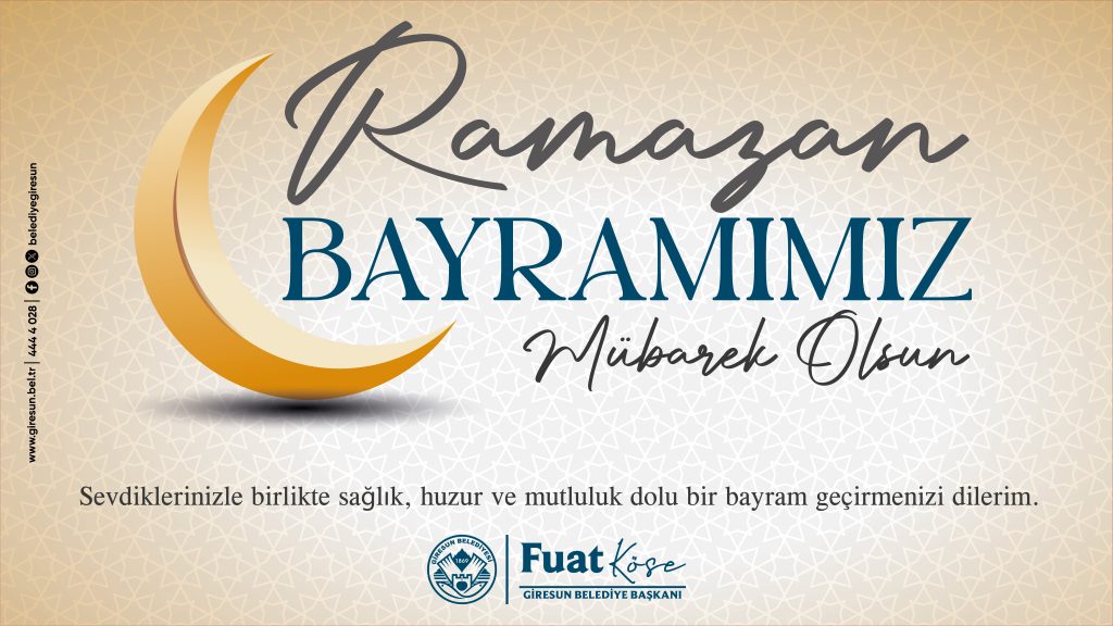 BAŞKAN KÖSE’NİN BAYRAM MESAJI