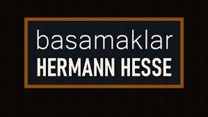 “basamaklar” Hermann HESSE