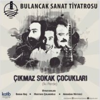 ‘Çıkmaz Sokak Çocukları ‘
