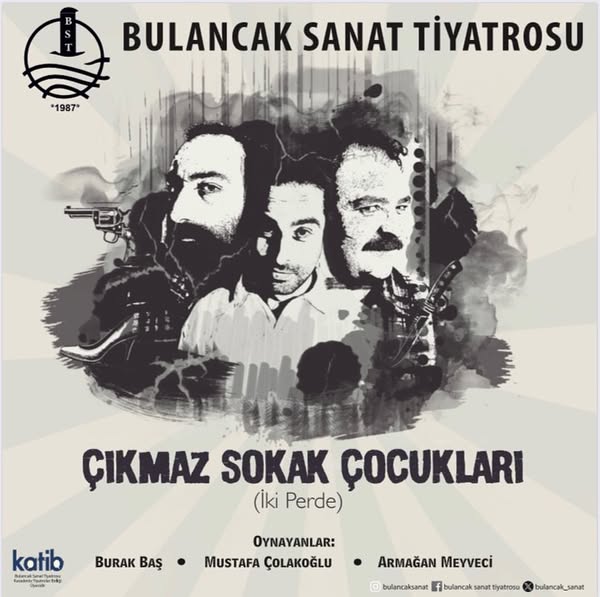 ‘Çıkmaz Sokak Çocukları ‘