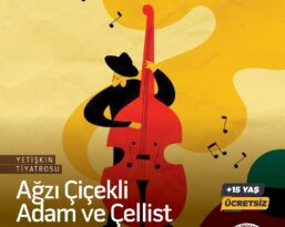 Ağzı Çiçekli Adam ve Çellist
