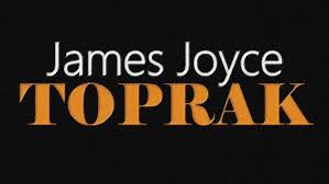 “TOPRAK” James JOYCE