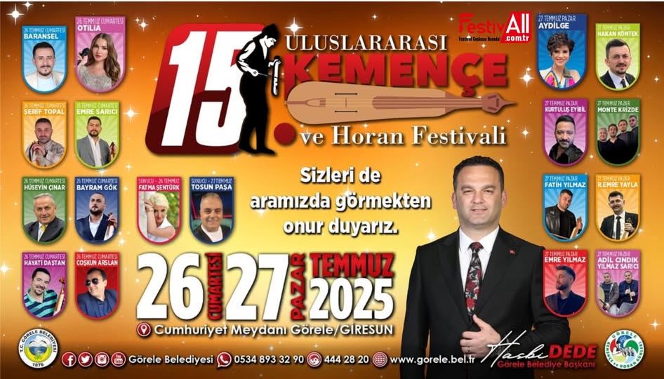 15’İNCİ ULUSLARARASI’ GÖRELE KEMENÇE VE HORAN FESTİVALİ”