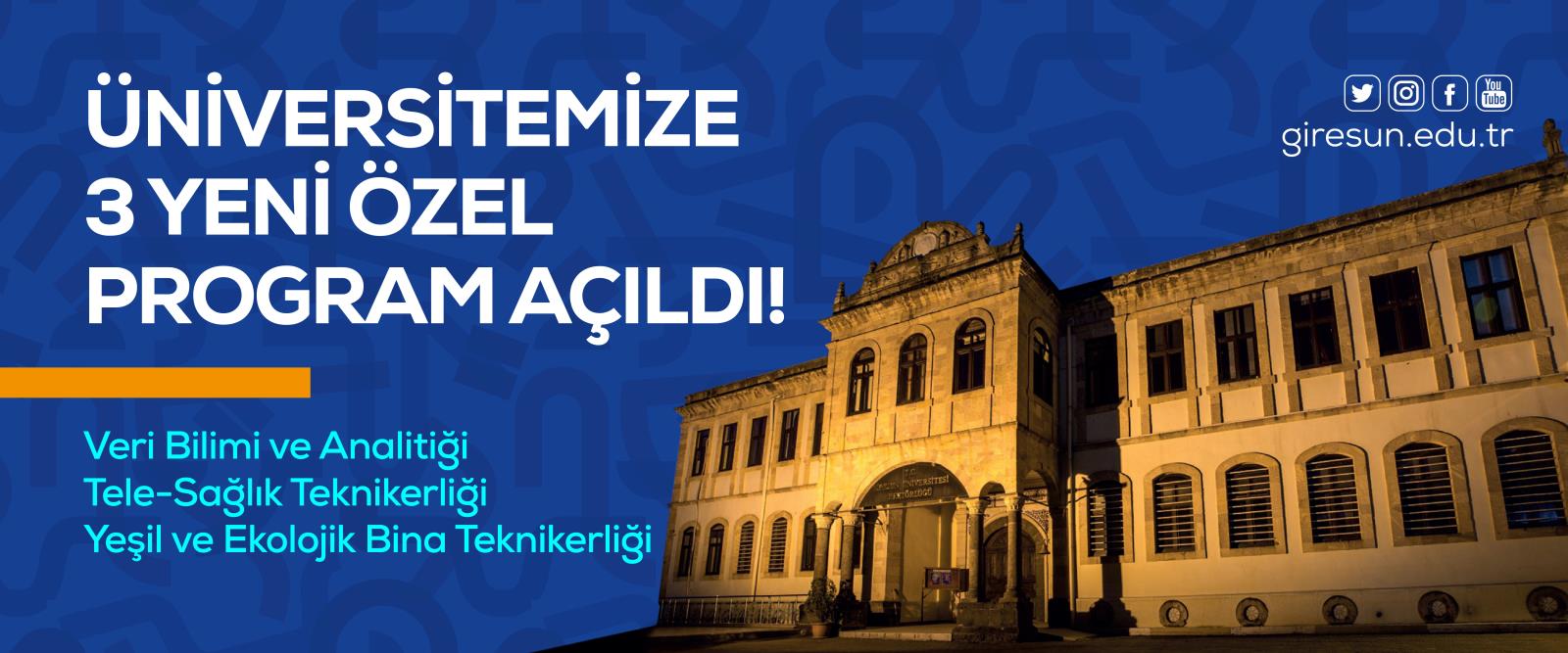 ÜNİVERSİTEMİZDE (3) YENİ ÖZEL PROGRAM DAHA AÇILDI