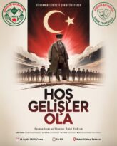 “Hoş Gelişler Ola”