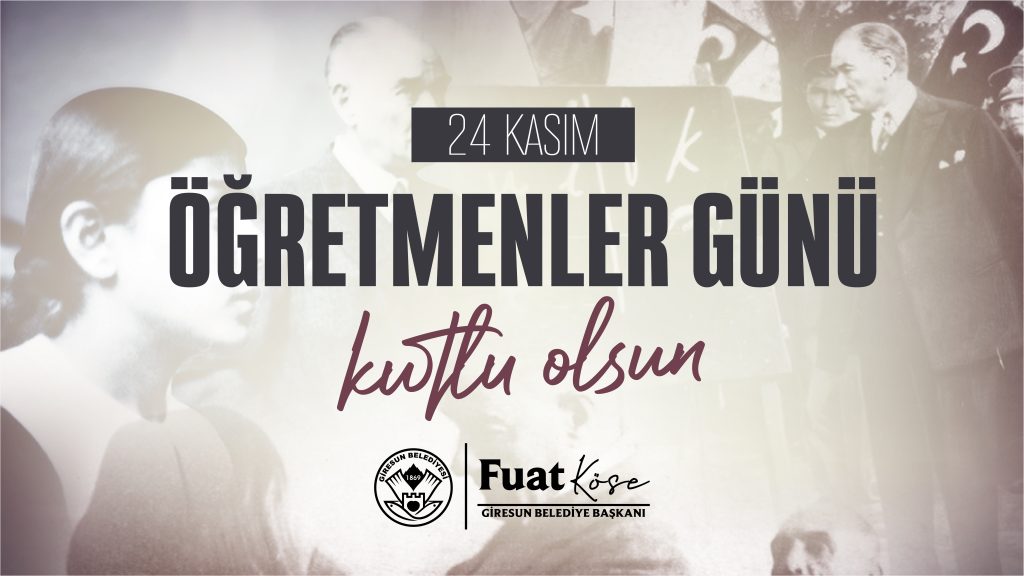 BAŞKAN KÖSE’DEN ÖĞRETMENLER GÜNÜ MESAJI
