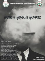 Yaşar Ne Yaşar Ne Yaşamaz Tiyatro Oyunu