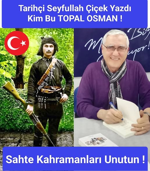 “TOPAL OSMAN DEĞİL, CUMHURİYET’İN BANİSİ OSMAN AĞA” dır.
