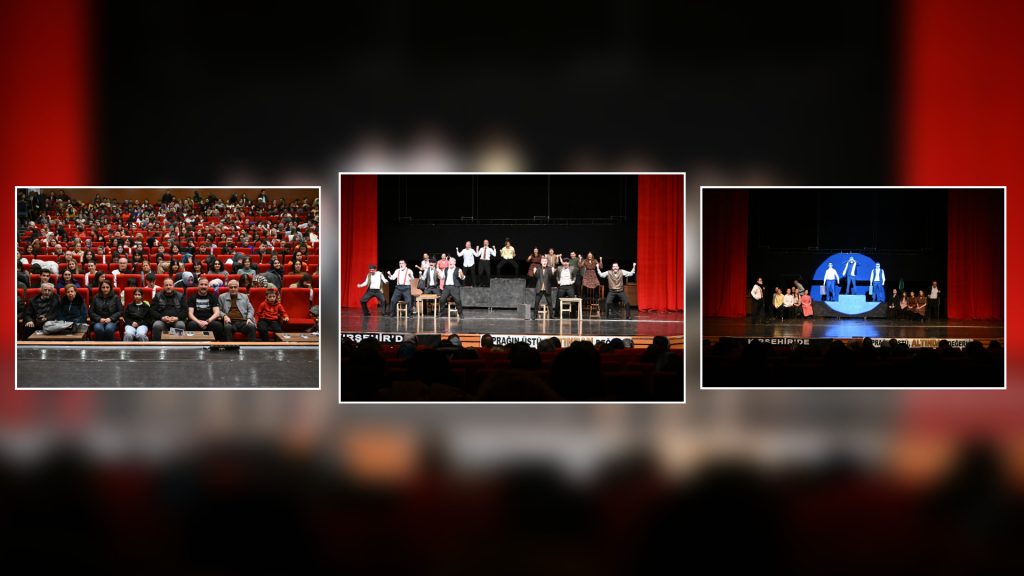 GBŞT’NİN OYNADIĞI “YAŞAR NE YAŞAR NE YAŞAMAZ” KIRŞEHİR’DE AYAKTA ALKIŞLANDI