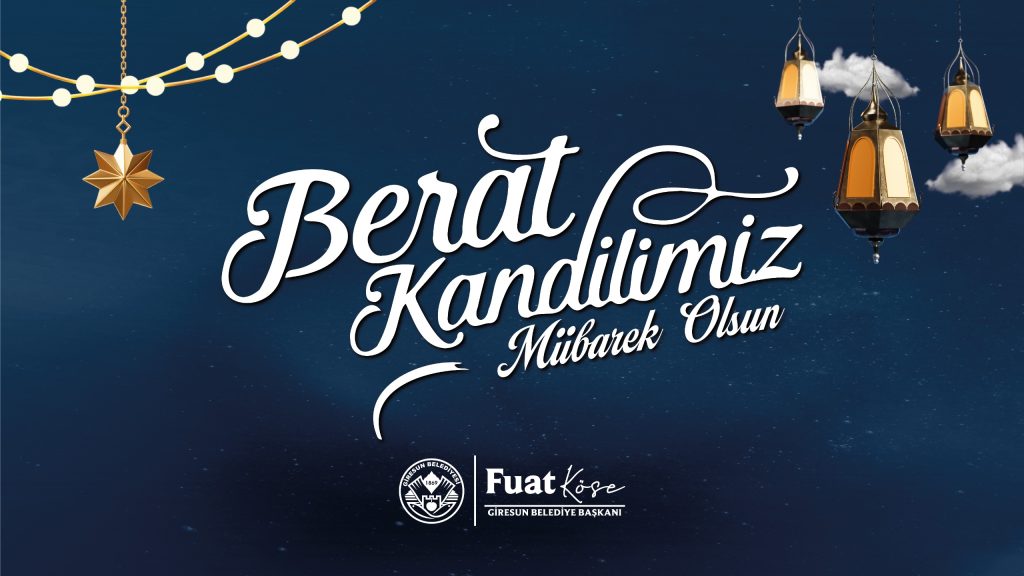 KAN KÖSE’DEN BERAT KANDİLİ MESAJI