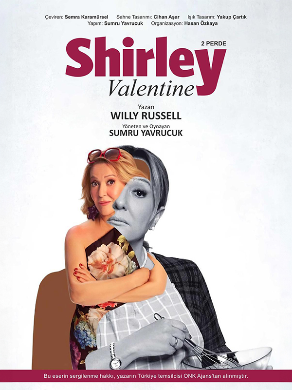 Shirley Valentine – Sumru Yavrucuk